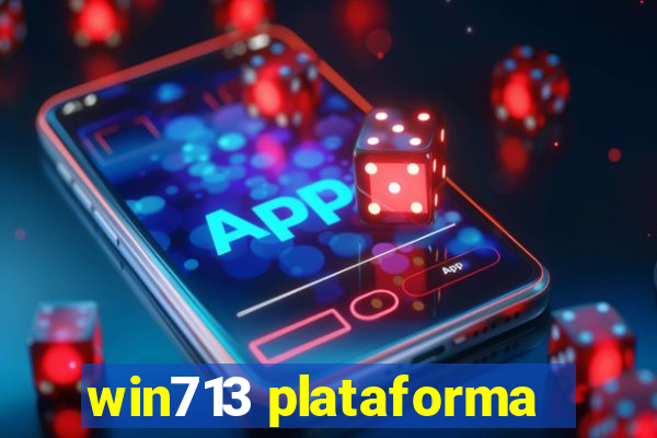 win713 plataforma